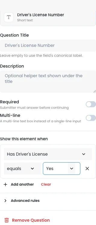 Conditional logic: show the driver's-license number only when the applicant says they have one